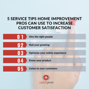 5 Service Tips Home Improvement Pros Can Use To Increase Their Customer Satisfaction